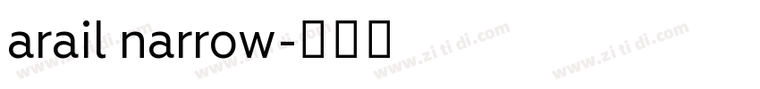 arail narrow字体转换